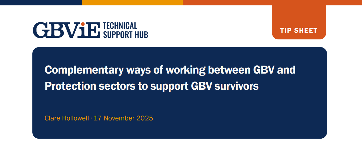 Complementary ways of working between GBV and Protection sectors to support GBV survivors